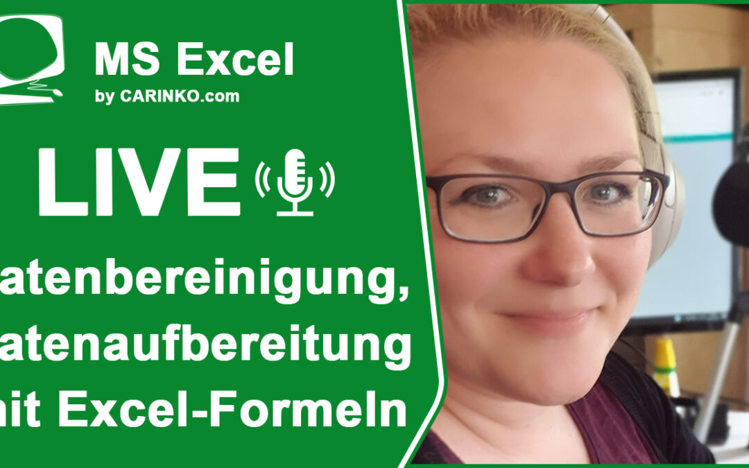 Datenbereinigung & Datenaufbereitung mit Formeln und Excel-Werkzeugen